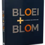 Bloei + Blom: 'n Viering van Afrikaans (Hardcover)